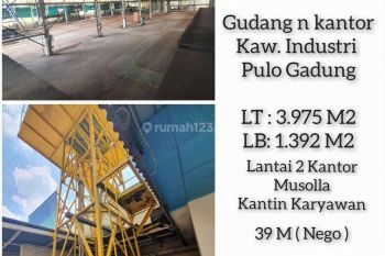 Dijual Gudang dan Kantor Kawasan Industri Pulo Gadung. Jakarta Timur