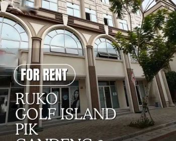 TERMURAH SEWA RUKO GANDENG 2 GOLF ISLAND PIK KETUTUP FOOD STREET